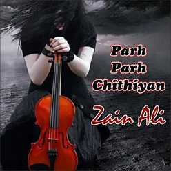 Parh Parh Chithiyan
