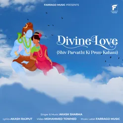 Divine Love (Shiv Parvati Ki Prem Kahani)