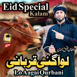 Lo Aagai Qurbani Eid Special