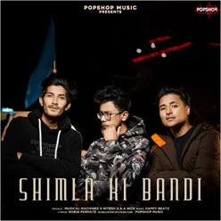 Shimla Ki Bandi