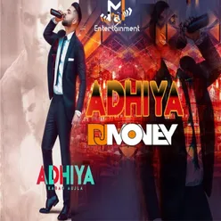 Adhiya - Deejay Money Remix
