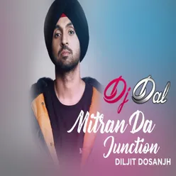 Mitran Da Junction - Remix
