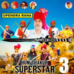 Hum Thakur Superstar 3