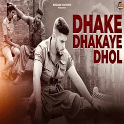 Dhake Dhakaye Dhol