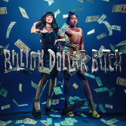 Billion Dollar Bitch