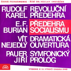 Předehry (Karel, Burian,Pauer, Nejedlý)