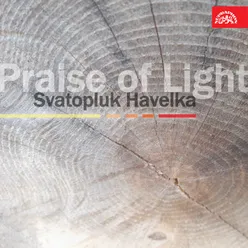 Praise of Light. Cantata for Soloists, Mixed Chorus and Orchestra: Člověk