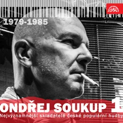 Nejvýznamnější skladatelé české populární hudby Ondřej Soukup 1 1979-1985