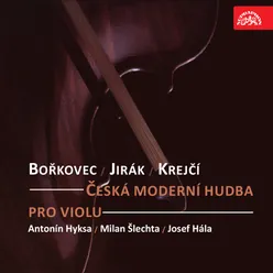 Česká moderní hudba pro violu. Bořkovec, Jirák, Krejčí