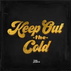 Keep out the Cold