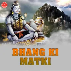 Bhang Ki Matki