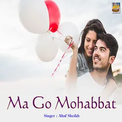 Ma Go Mohabbat