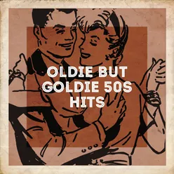 Oldie but Goldie 50S Hits