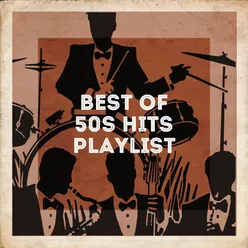 Best of 50S Hits Playlist