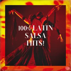 100% Latin Salsa Hits!