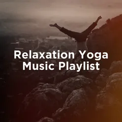Relaxation yoga music playlist