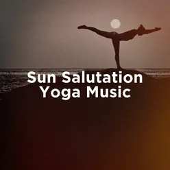 Sun Salutation Yoga Music