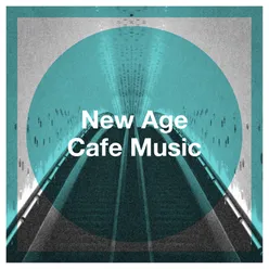New Age Cafe Music