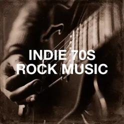 Indie 70s Rock Music