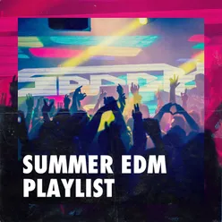 Summer Edm Playlist