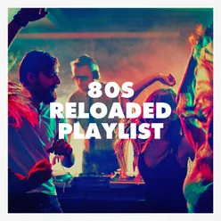 80S Reloaded Playlist