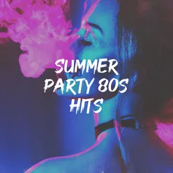 Summer Party 80S Hits