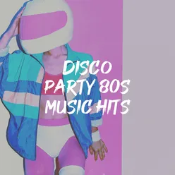 Disco Party 80S Music Hits