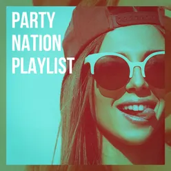 Party Nation Playlist