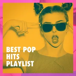 Best Pop Hits Playlist