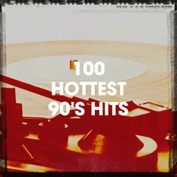 100 Hottest 90's Hits