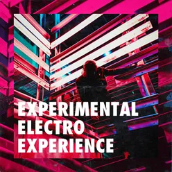 Experimental electro experience