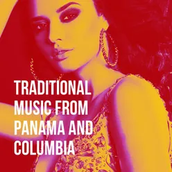 Traditional Music From Panama And Columbia
