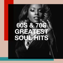 60S & 70S Greatest Soul Hits