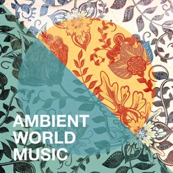 Ambient World Music