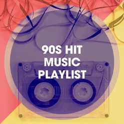 90S Hit Music Playlist