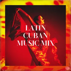 Latin Cuban Music Mix