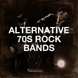 Alternative 70S Rock Bands