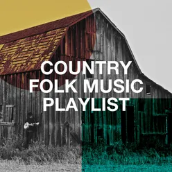 Country Folk Music Playlist