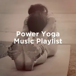 Power Yoga Music Playlist