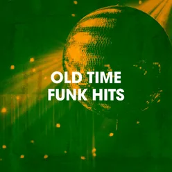 Old Time Funk Hits