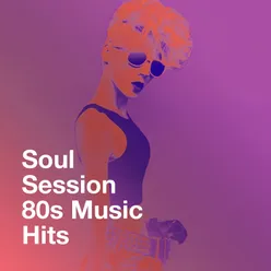 Soul Session 80S Music Hits