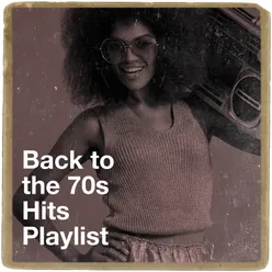 Back to the 70S Hits Playlist