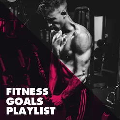 Fitness Goals Playlist