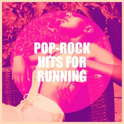 Pop-Rock Hits for Running