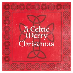 A Celtic Merry Christmas