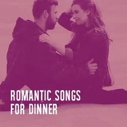 Romantic Songs for Dinner