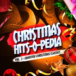 Christmas Hits-o-Pedia, Vol. 3: Country Christmas Classics