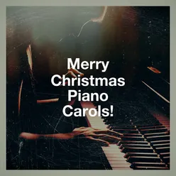 Merry Christmas Piano Carols!