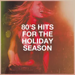 80's Hits for the Holiday Season