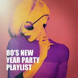 80's New Year Party Playlist